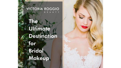 Victoria Roggio Beauty - The Ultimate Destination for Bridal Makeup 