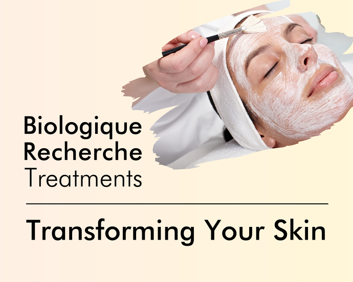 Biologique Recherche Treatments: Transforming Your Skin